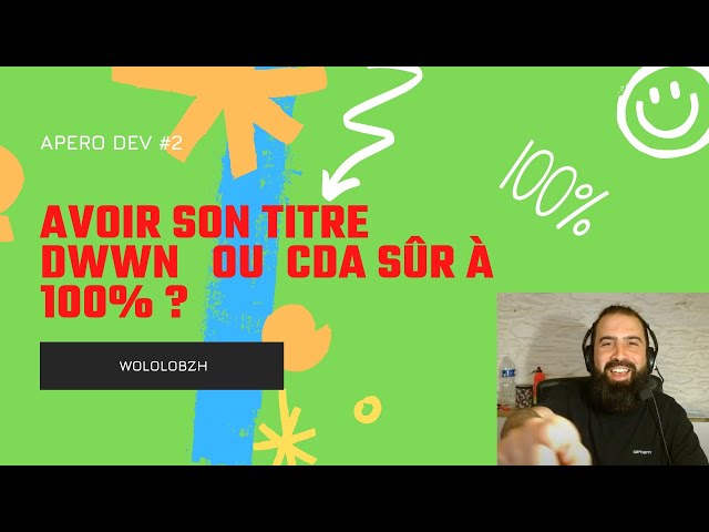 Apéro Dev : Avoir son titre DWWM ou CDA sûr à 100%*
