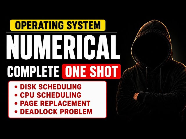 CPU Scheduling + Disk Scheduling + Page Replacement + Deadlock  |🔥 ONESHOT Numericals 