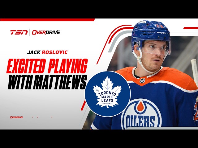 Roslovic: 'Excited to get pushing with [Matthews], being able to play, pick up some things'