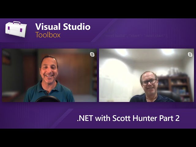.NET with Scott Hunter Part 2