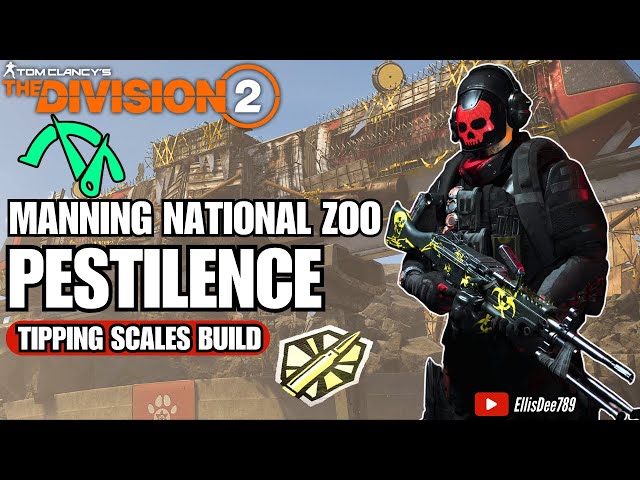 Manning National Zoo | GOLDEN BULLET | PESTILENCE Tipping Scales Tank Build - The Division 2