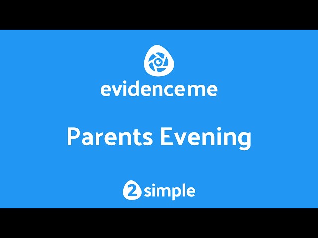 Using Evidence Me to Support Parents Evening Conversations | 2Simple