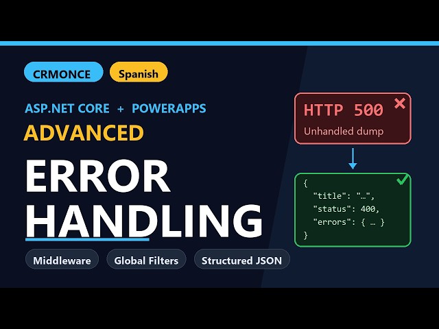 Estrategias Avanzadas de Manejo de Errores para la Integración de una API ASP.NET Core Con PowerApps