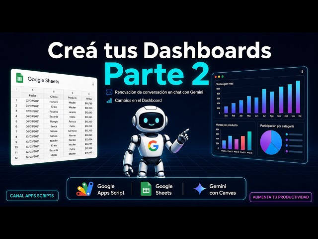 Create your dashboards with Google Apps Script, Google Sheets and Gemini - Part 2