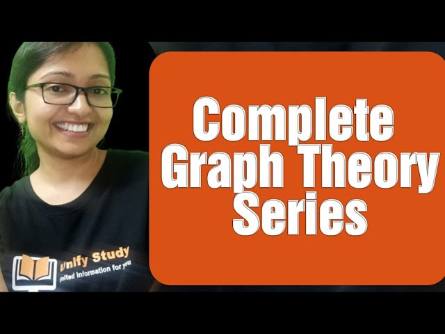 Complete Graph Theory Series - Day 1 - Introduction to Graph Theory | Discrete Mathematics Series