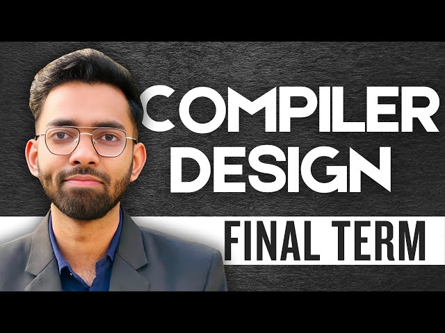 Compiler Design Final Term | AIUB