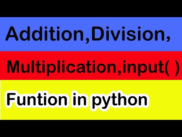 Python me addition,subtraction,division,multiplication in hindi & english