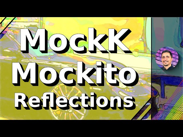 The Ultimate Showdown: Mockito vs MockK - Which is the Best?
