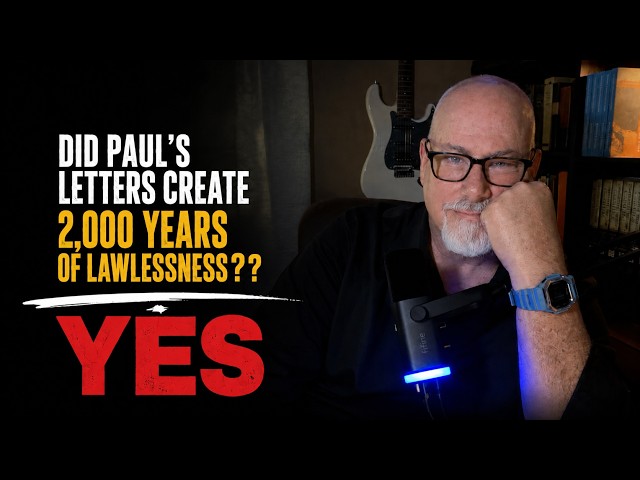 Did Paul's Letters Create 2000 years of lawlessness? Yep, they did!