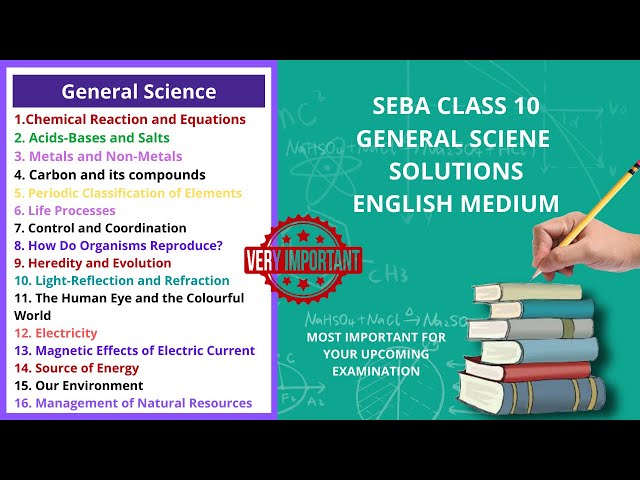 SEBA Class 10 Science Question Answer | HSLC Class 10 Science Notes