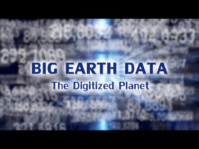 Big Earth Data: the film