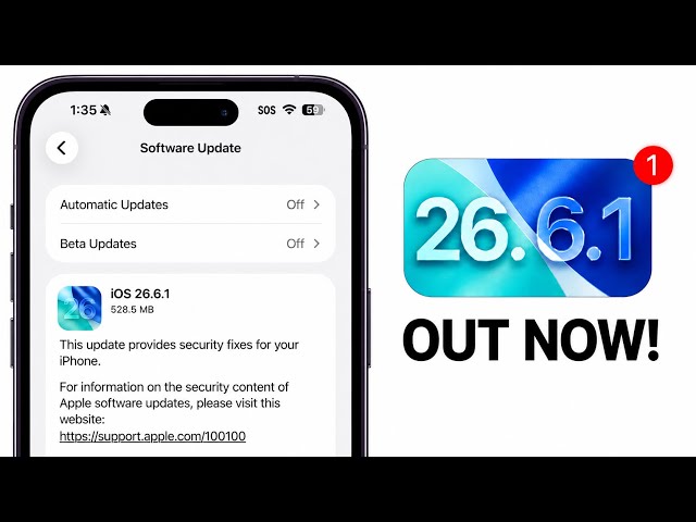 iOS 26.6.1 Released - TAKE ACTION!