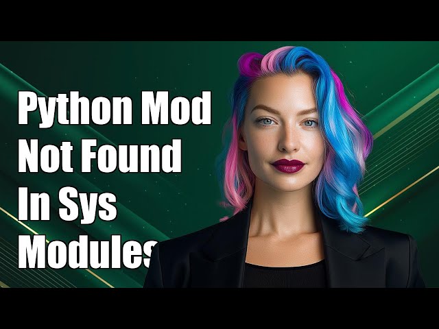 Python module not showing up in sys.modules