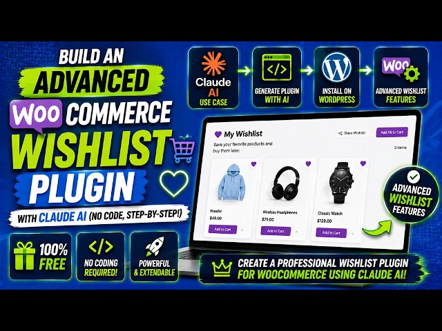 I Vibe Coded a WooCommerce Wishlist Plugin Using Claude AI (It Actually Works!)