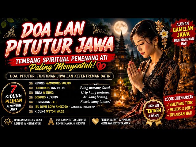 JAVANESE PRAYERS AND WISDOM | The Most Touching Spiritual Song to Soothe the Heart