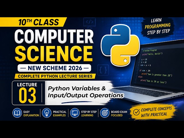 Python Variables and Input/Output Operations Explained | Chapter 3 | lecture 3 | 10th computer 2026