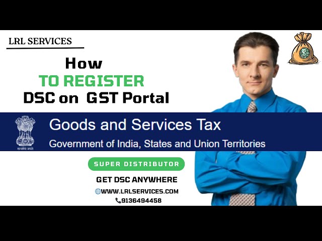 How to Register DSC on GST Portal