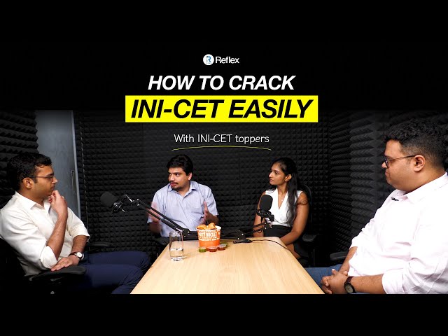 How to Crack INI-CET 2026 with Dr. Aditya Gupta | Reflex Podcast