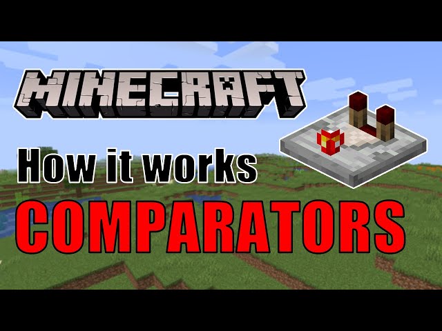 Minecraft 1.17 Redstone Basics Series | The Comparator | How it Works