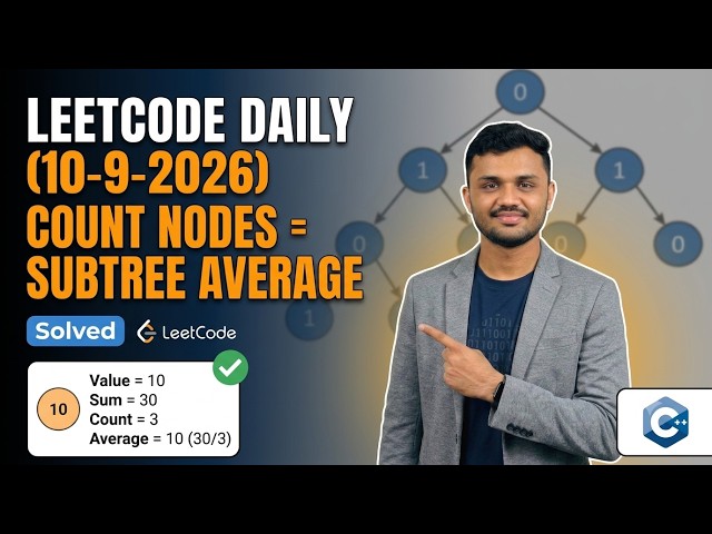 LeetCode 2265: Count Nodes Equal to Average of Subtree | LeetCode Daily Solution | C++