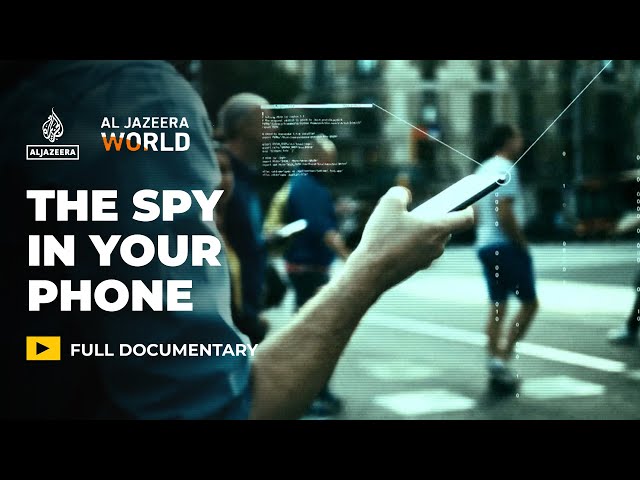 How Israeli technology became one of the world’s most feared spyware | Al Jazeera World