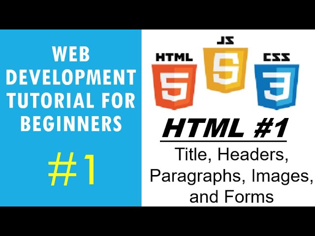 Web Development Tutorial for Beginners #1 | HTML #1 - Title,  Headers, Paragraphs, Images, and Forms