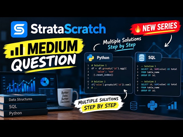 StrataScratch 10315: Medium SQL Interview Question + Python Pandas Solution 🔥- Everyday Data Science