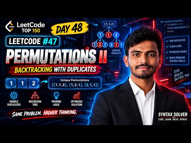 LeetCode 47: Permutations II Explained in Python | Backtracking | Day 48