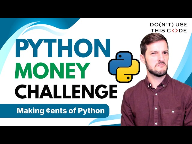 Let's Try Something Harder... | Making Cents of Python Part 2