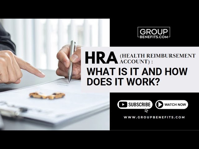 HRA (Health Reimbursement Account): What is it and how does it work?