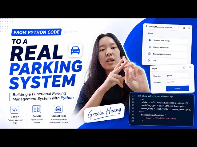 From Python Code to a Real Parking System 🚗 | Gracia Huang