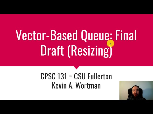 Vector-Based Queue: Final Draft (Resizing)