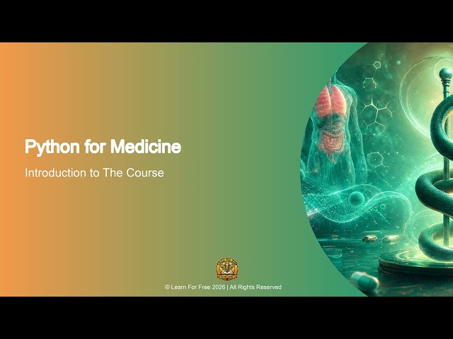 Python Foundations, Introduction to The Course, 01A