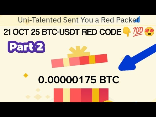 Código de Binance Red Packet en Binance Today. Reclame USDT BTC TON Red Packet el 21 de octubre d...