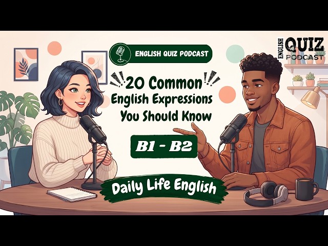 20 Common English Expressions You Should Know | Speak English Naturally