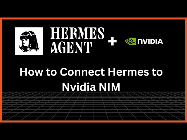 Hermes Agent + Nvidia NIM Setup: Connect an Agent Using an API Key