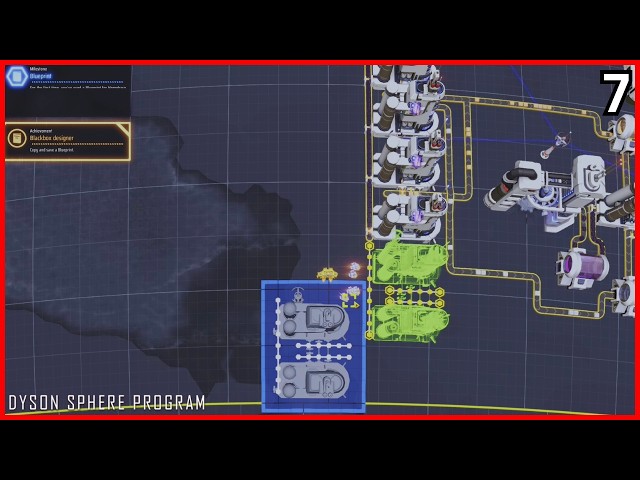 Blueprints Change Everything! Lets Check Out Dyson Sphere Program (Part #7)