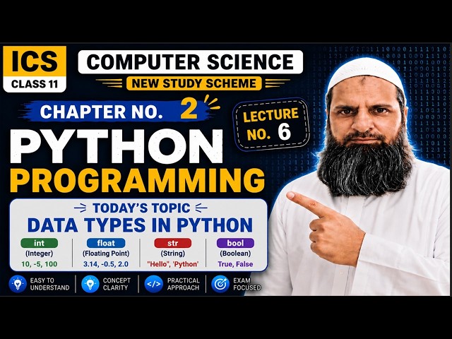 ICS 11th CS Lecture 6 | Data Types in Python