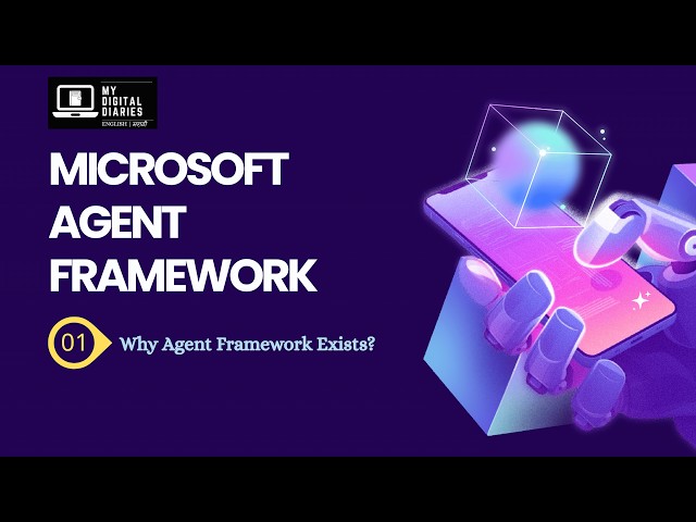 Microsoft Agent Framework Explained | AutoGen, Semantic Kernel & The Unified AI Evolution | Ep 01