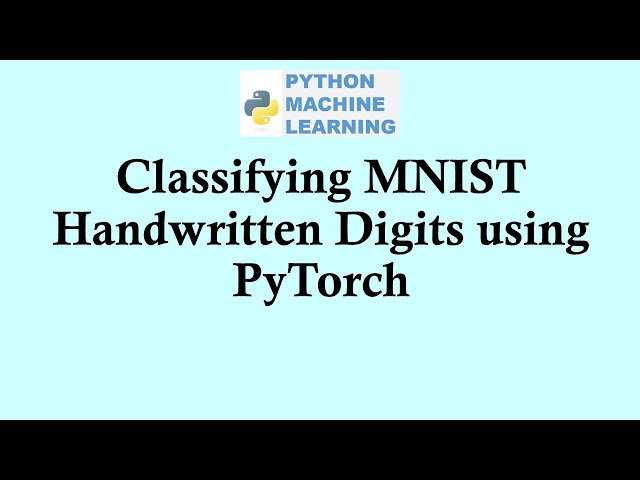 Python machine learning | Classifying MNIST images using PyTorch