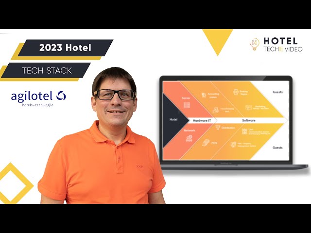 Hotel tech stack 2023: Everything you need to know