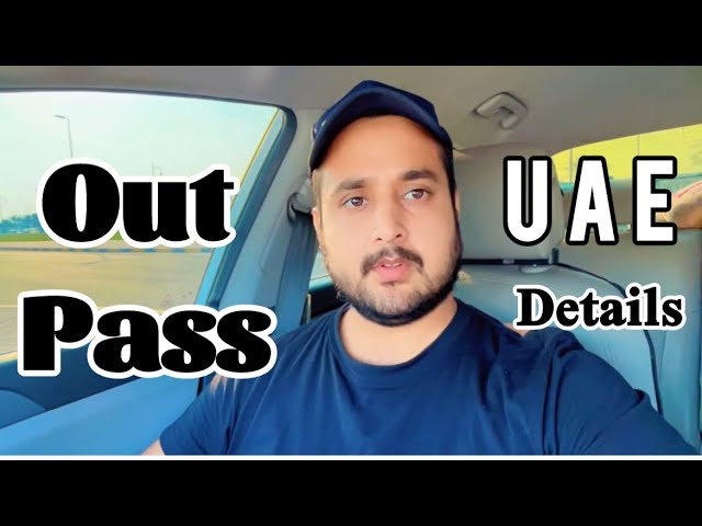 How to apply UAE out pass ?