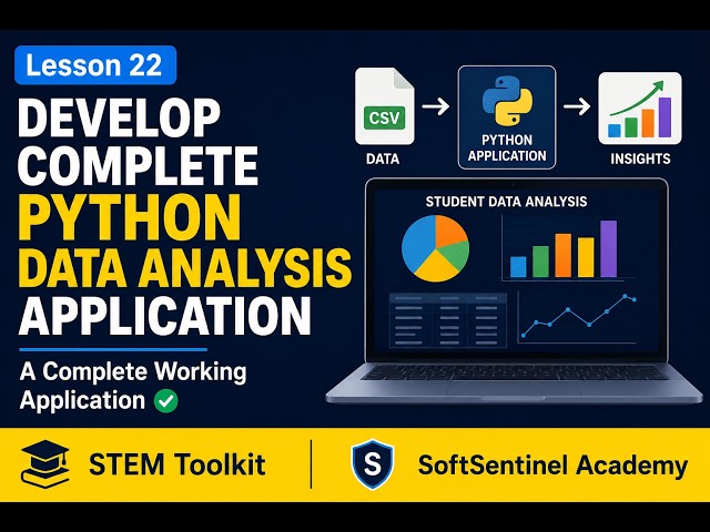 Develop Complete Python Data Analysis Application | Learn Python in 5 Minutes | STEM Toolkit