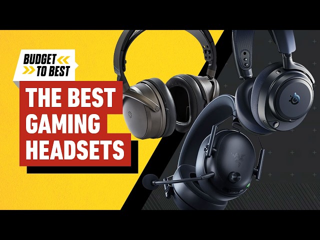 The Best Gaming Headsets in 2026 – Budget to Best