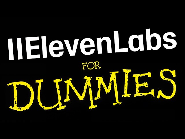 What Is ElevenLabs? | ElevenLabs Explained For Dummies