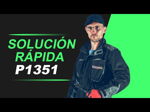 💥 P1351 | CÓDIGO OBD2 |  SOLUCIÓN PARA TODAS LAS MARCAS