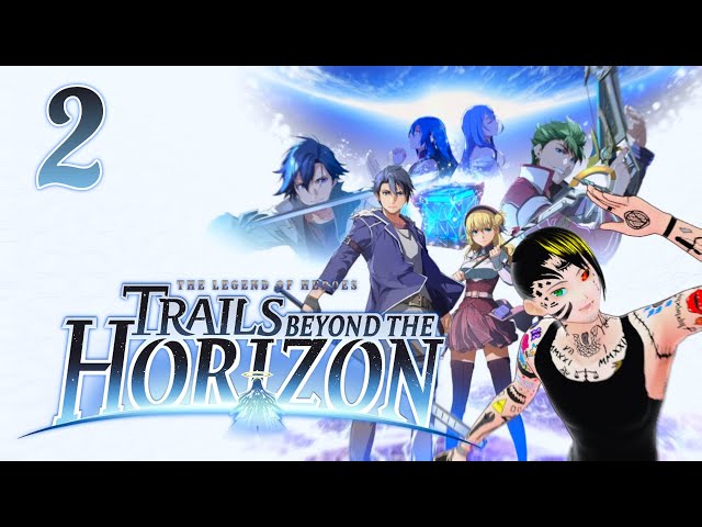 [LIVE] Returning to our 4SPG Work - The Legend of Heroes: Trails Beyond the Horizon