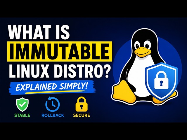 Immutable Linux Explained: The Future of Linux Desktops?