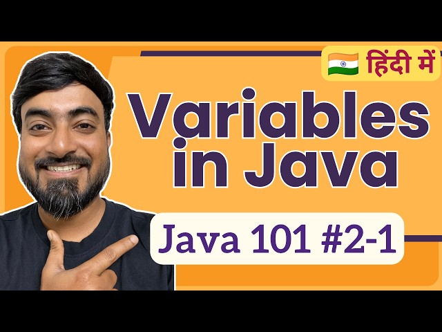 Variables in Java | Hindi | Java 101 [2-1]