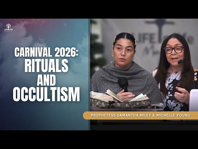 Carnival 2026: Rituals and Occultism | LIFE in life Ministries